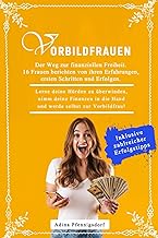 Vorbildfrauen - Der Weg zur finanziellen Freiheit.