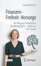 Finanzen – Freiheit – Vorsorge: Der Weg zur finanz