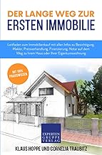Der lange Weg zur ersten Immobilie: Leitfaden zum 